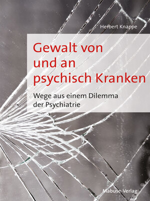 cover image of Gewalt von und an psychisch Kranken